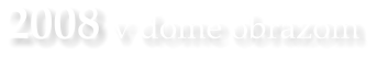 2008 v dome obrazom